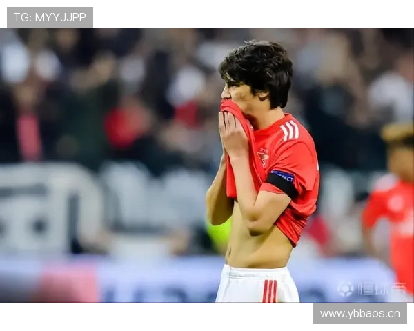 本菲卡封神赛季：菲利克斯如何一战成名欧洲